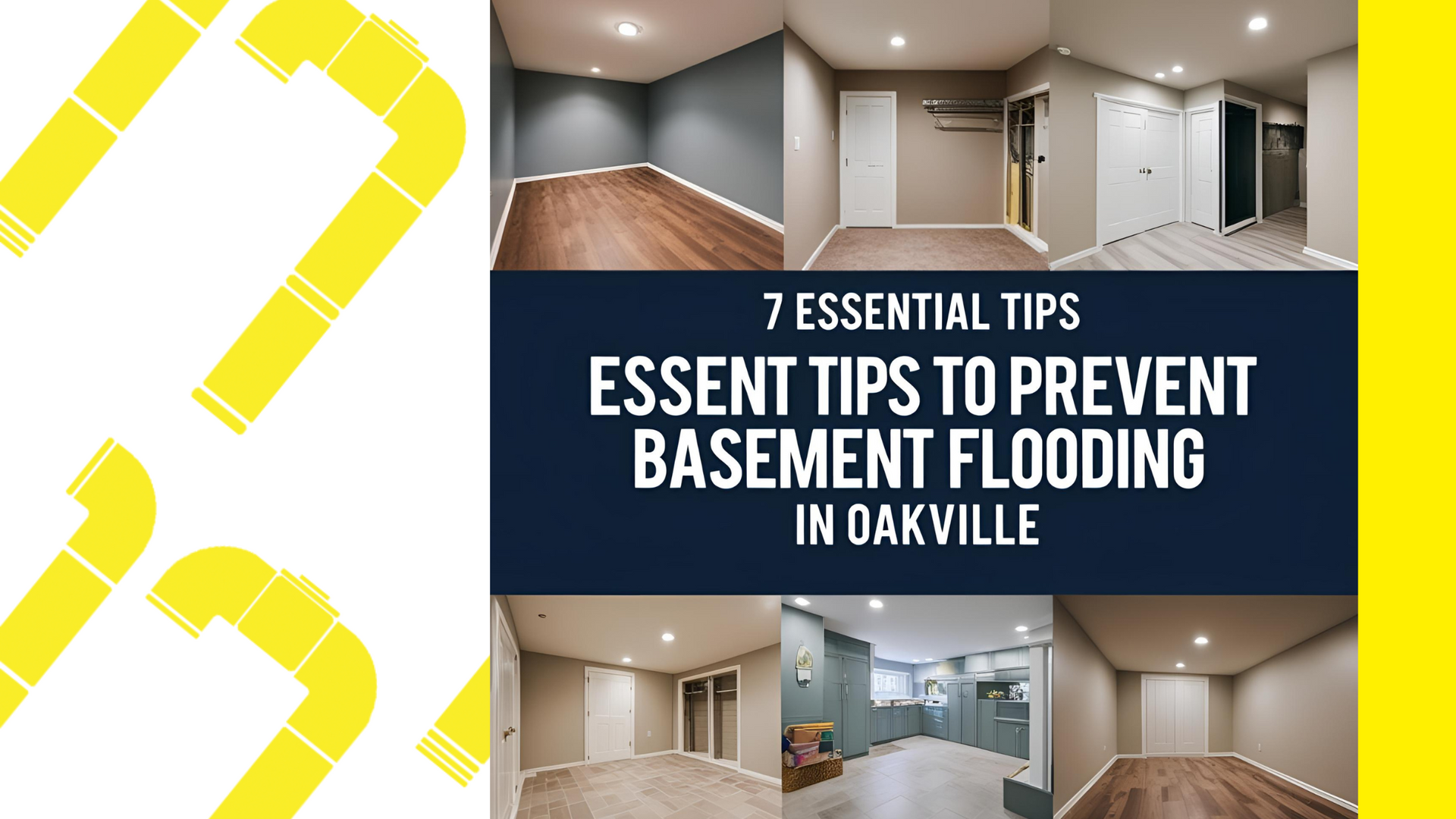 7 essential tips to prevent basement flooding in oakville