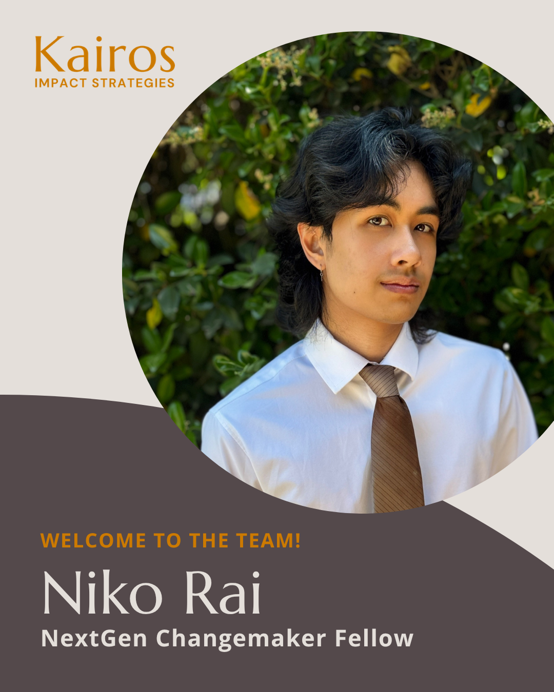 Kairos Pacific Strategy team graphic featuring Niko Rai, NextGen Changemaker Fellow, in a white shirt and tie