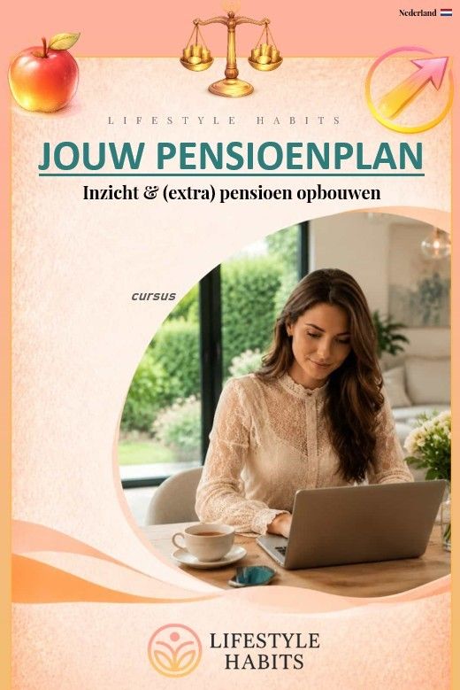 Jouw Pensioenplan: inzicht & (extra) pensioen opbouwen. Cursus cover. Lifestyle Habits
