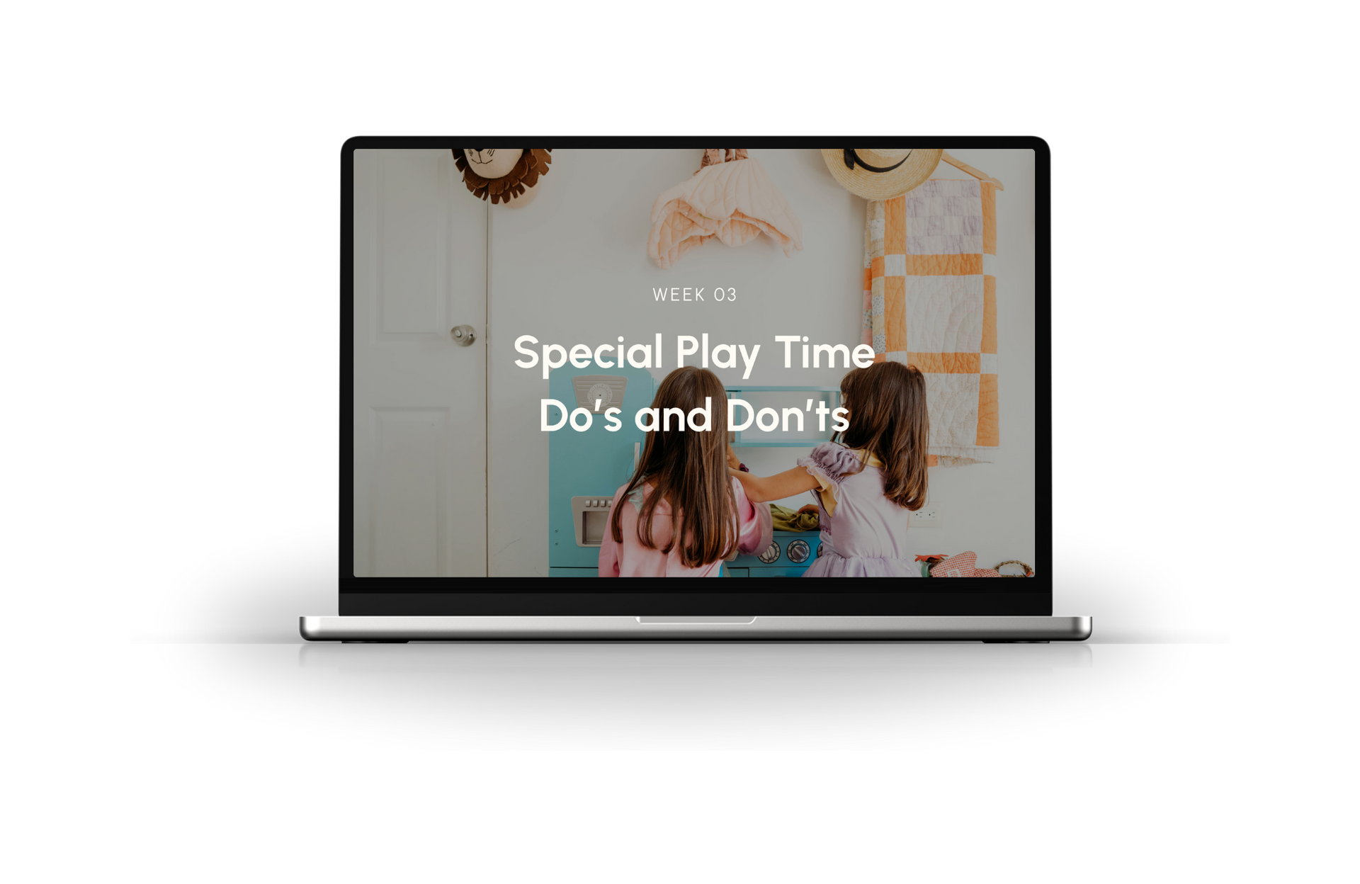 Laptop screen showing “Special Play Time Do’s and Don’ts” over a child’s playroom scene