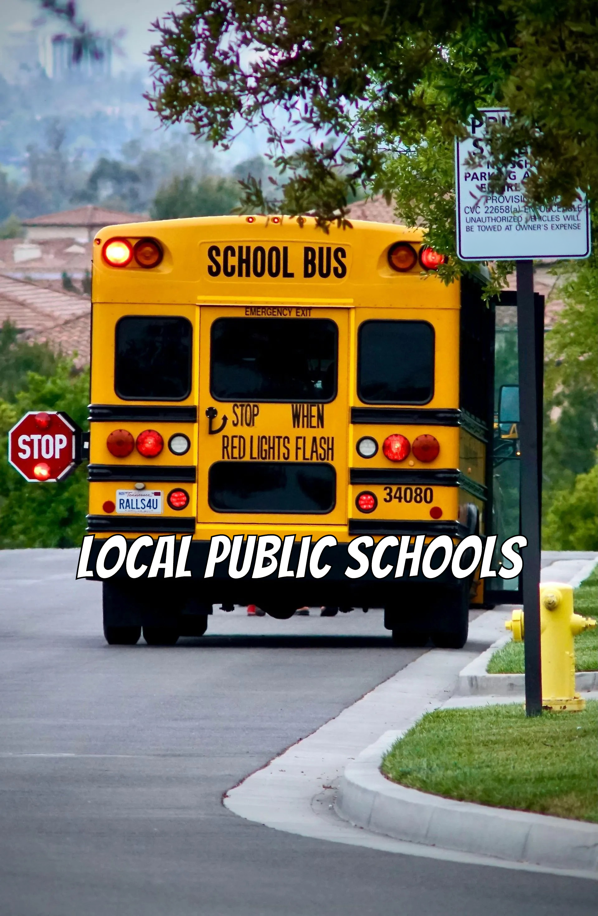Yellow school bus on a neighborhood street, approaching a stop sign, with “LOCAL PUBLIC SCHOOLS” visible.