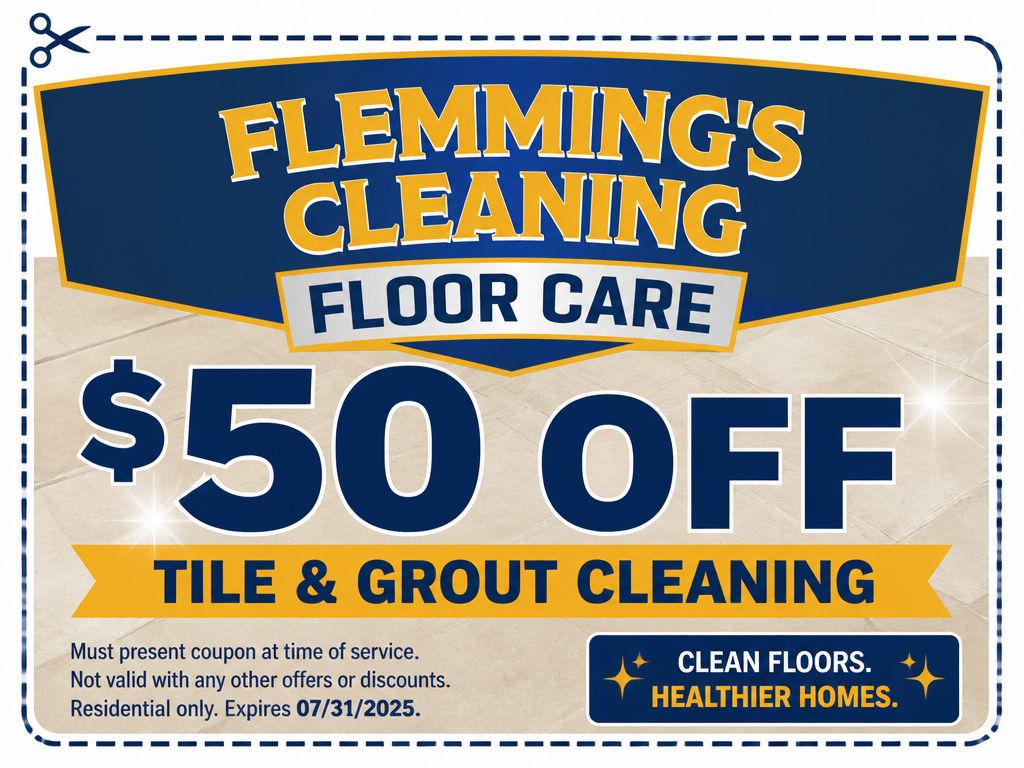 Blue-and-yellow ad for Flemming’s Cleaning: $50 off tile and grout cleaning, with floor care details.