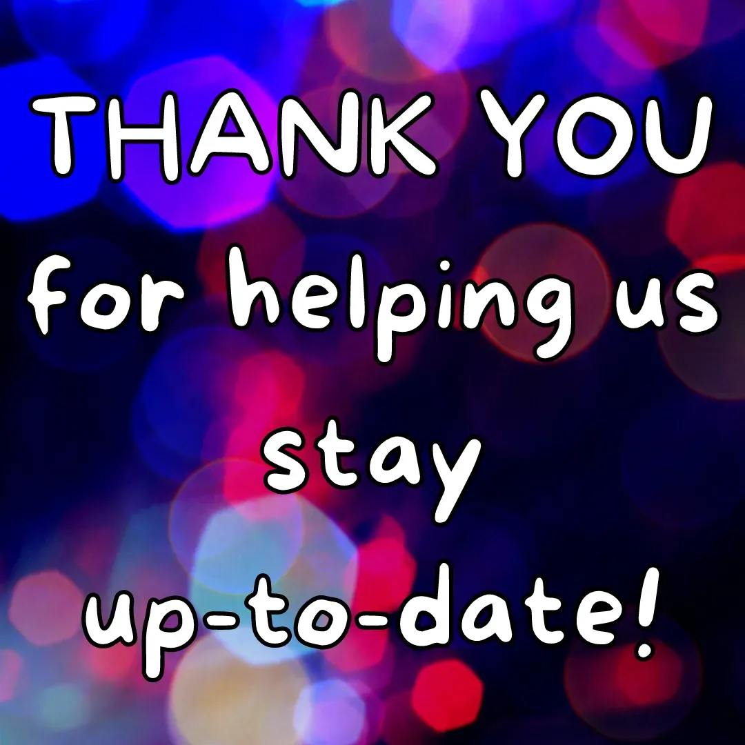 Thank you for helping us stay up-to-date! White text on a blue and purple bokeh background.