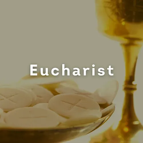 Communion wafers on a plate beside a golden chalice, with “Eucharist” text overlay