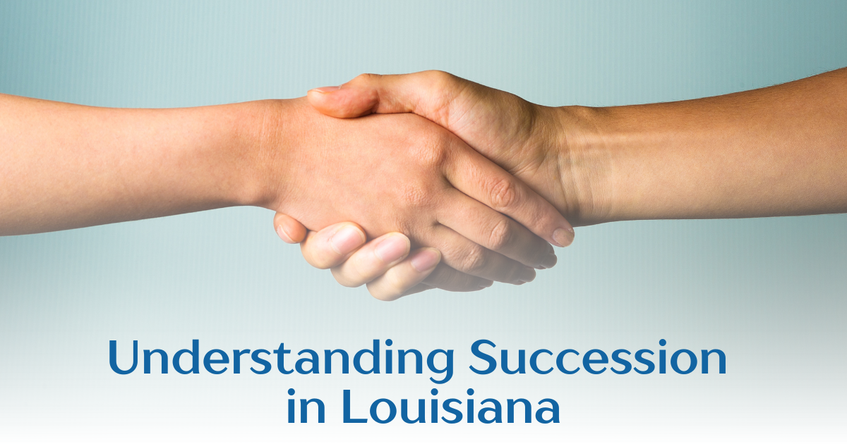 Handshake with blue text reading “Understanding Succession in Louisiana” on a light blue background
