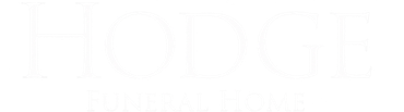 Faint white text reading “Hodge Funeral Home
