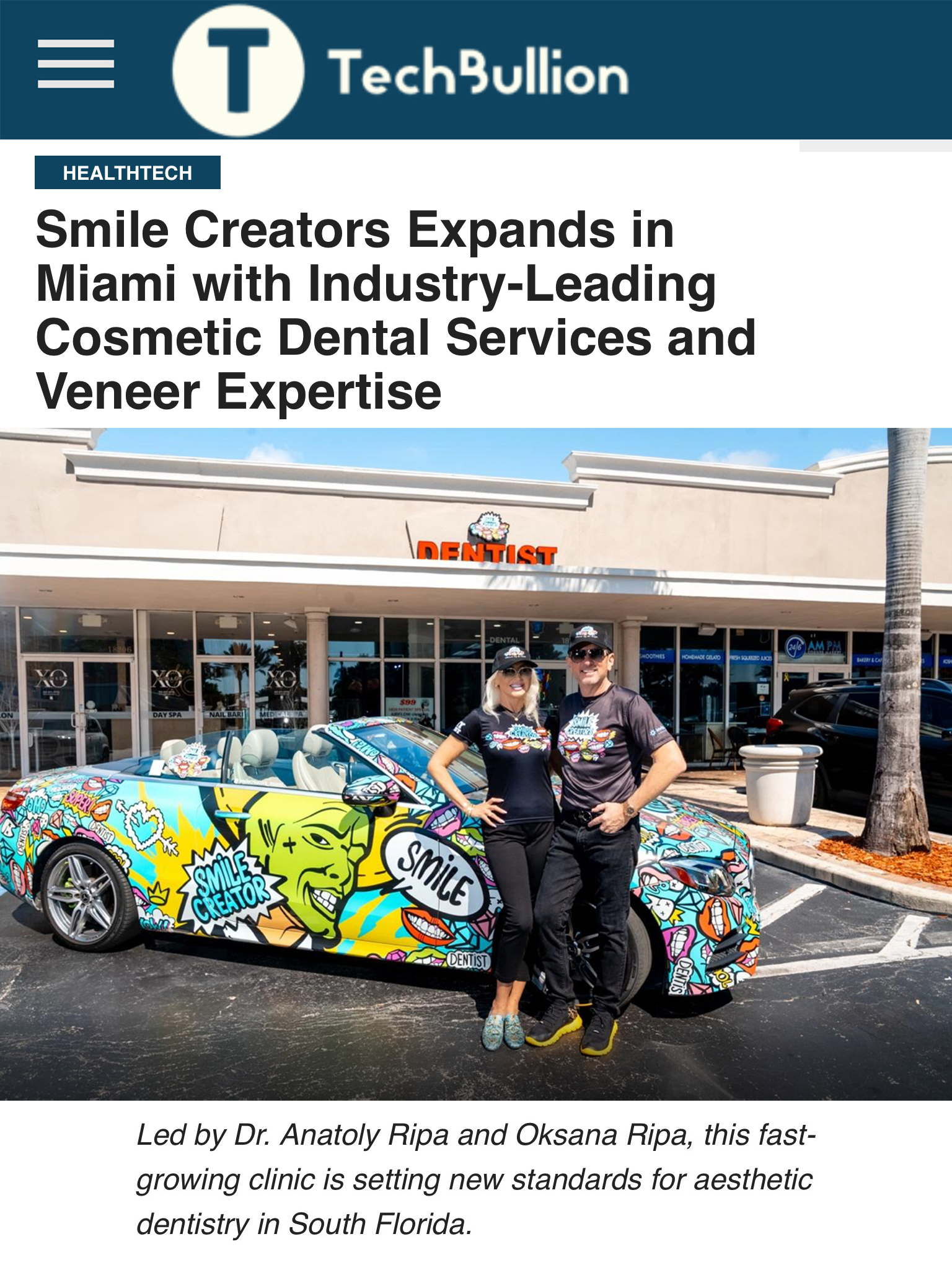 Two people standing in front of a building and a decorated car. Article title: Smile Creators Expands In Miami.