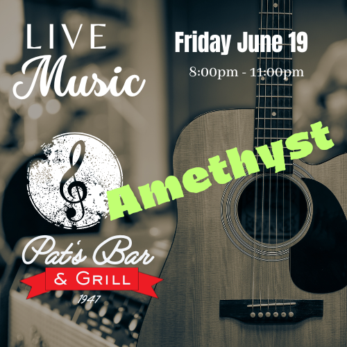 Banner promoting Amethyst live music performance at Pat’s Bar & Grill this Friday night in Mt. Arlington NJ – live music starts at 8 PM, full menu, no cover near Lake Hopatcong