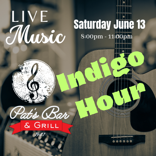 Banner promoting Indigo Hour live music performance at Pat’s Bar & Grill this Saturday night in Mt. Arlington NJ – live music starts at 8 PM, full menu, no cover near Lake Hopatcong