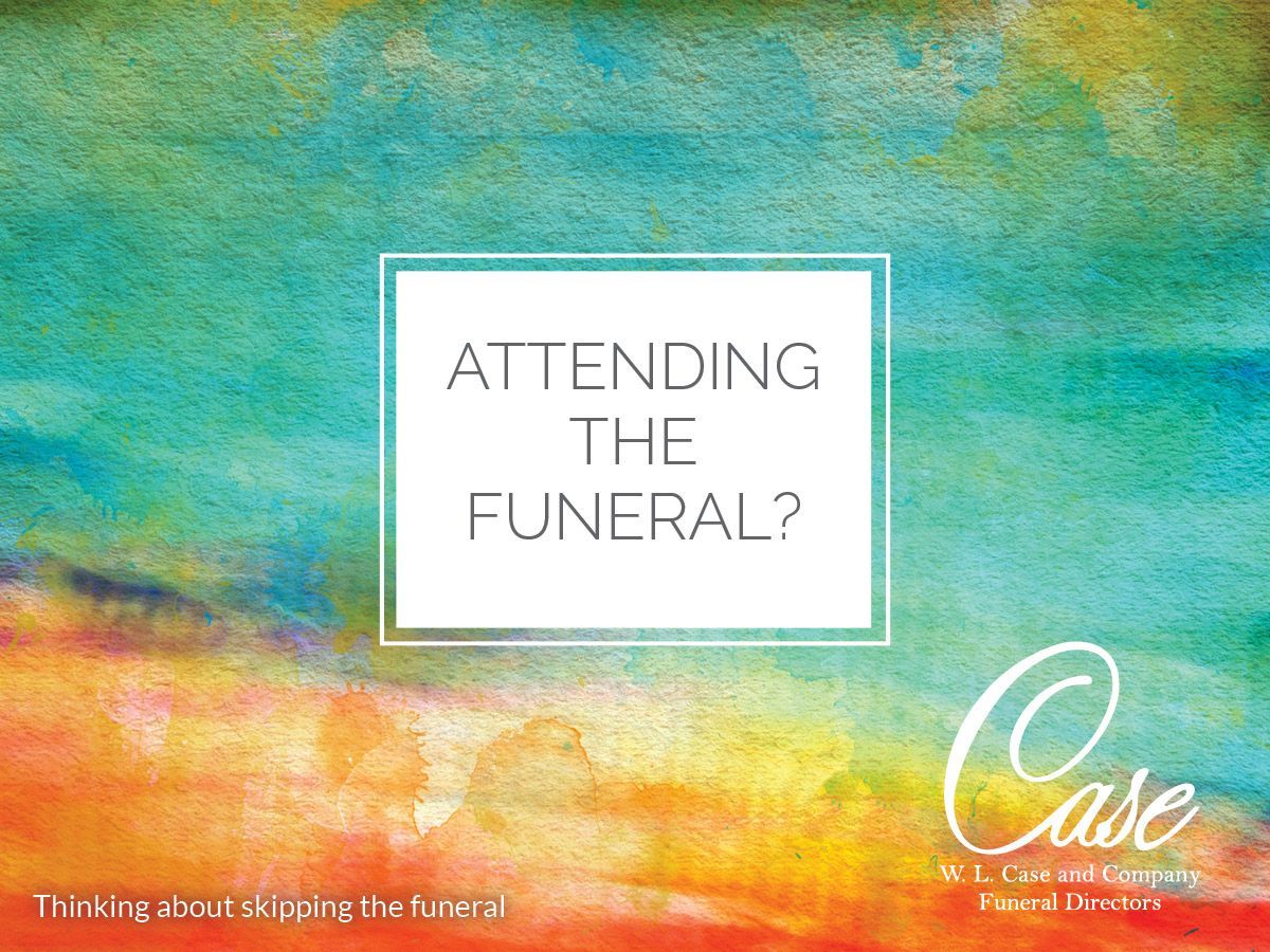 Colorful watercolor background with text: “ATTENDING THE FUNERAL?” and “Case Thriving through the journey”