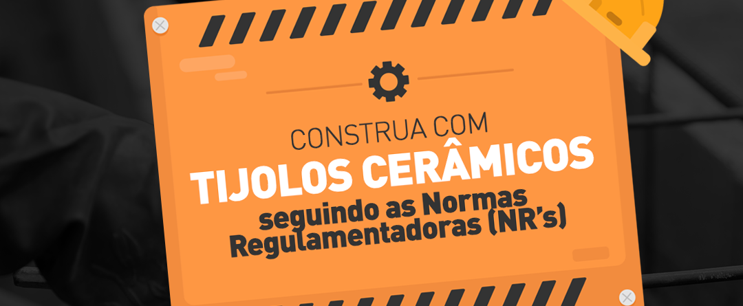 A construction sign that says construa com tijolos ceramicos