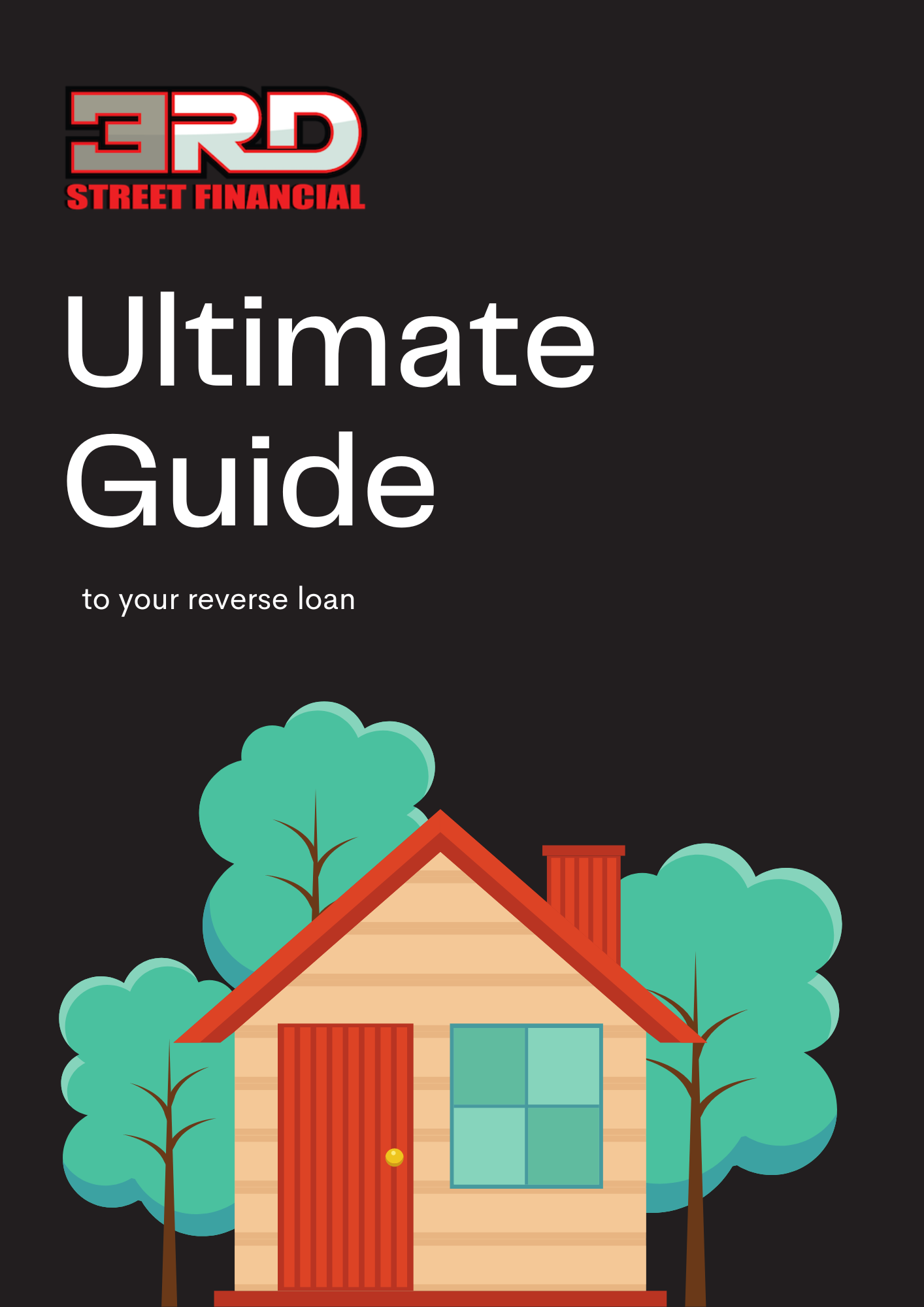 The cover of the ultimate guide to your new Reverse loan.Robert Mehaffey