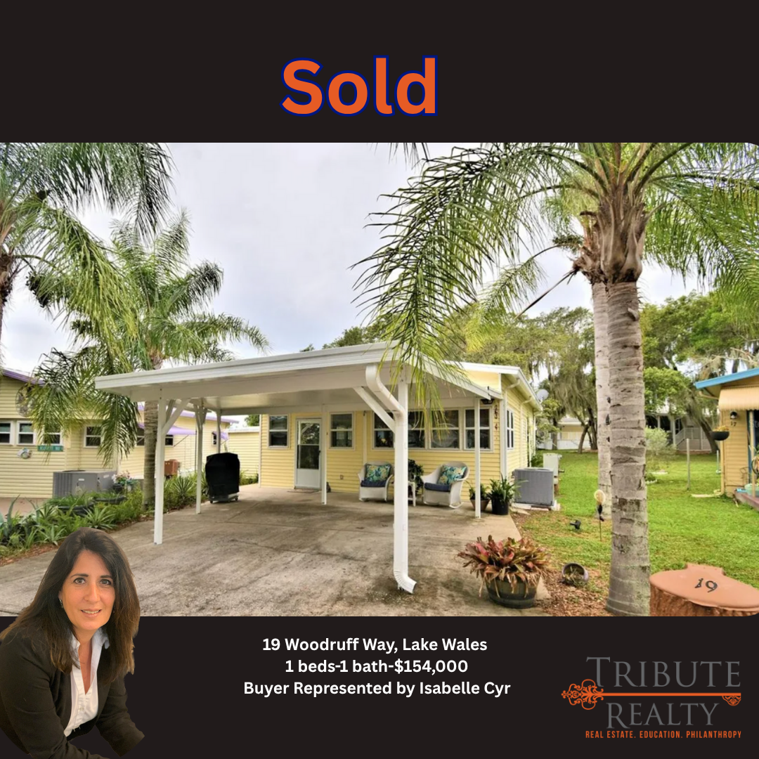 A Sold listing for a 1-bed, 1-bath home in Lake Wales at 19 Woodruff Way, with a Tribute Realty agent and house photo.