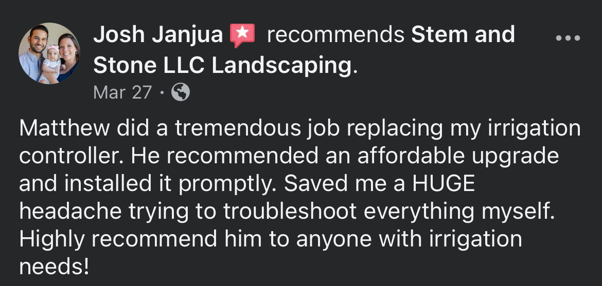 Screenshot of a 5-star review praising Stem and Stone LLC for an irrigation repair and installation