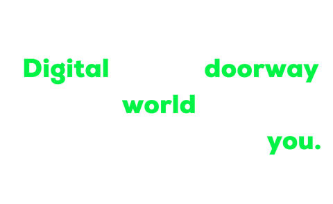 A white background with green text that says digital world doorway you.