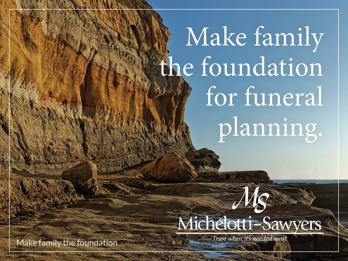 Image of a mountain encouraging people to make family the foundation of funeral planning