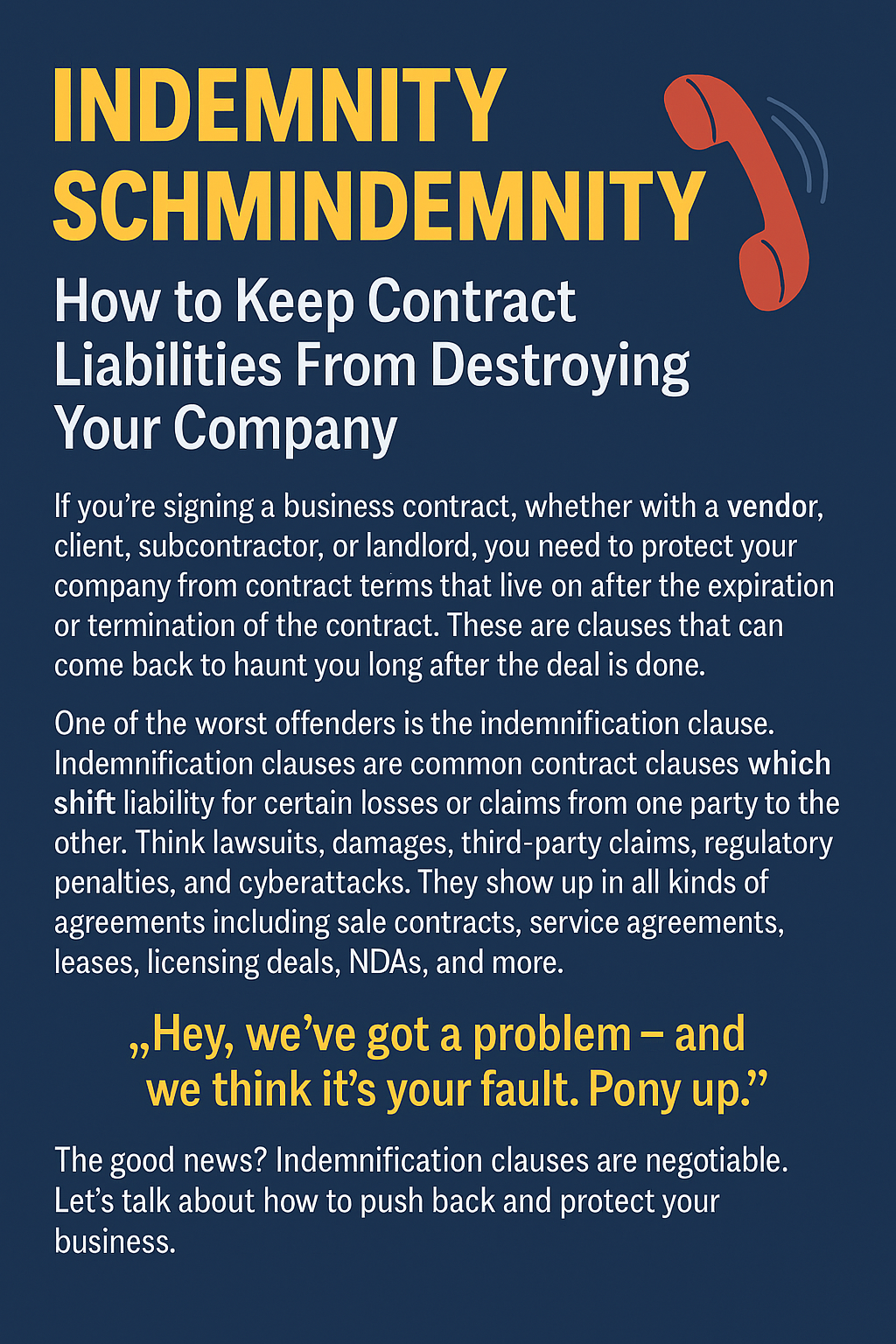An advertisement for indemnity schmindemnity how to keep contract liabilities from destroying your company