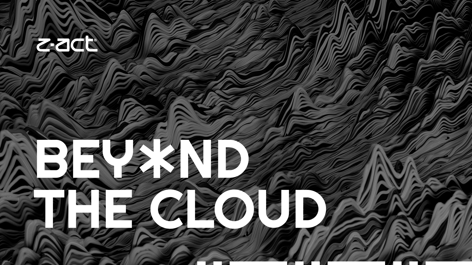 CP BEYOND THE CLOUD