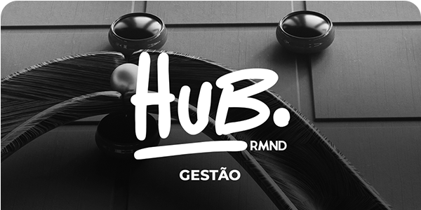 HUB de gestão - Organize tudo em um único lugar