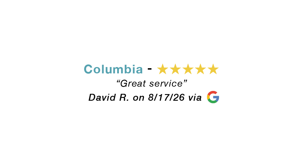 Columbia 5-star review: Great service