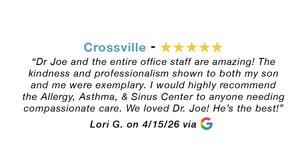 5-star Google review for our Crossville allergy clinic: Dr Joe and the entire office staff are amazing! The kindness and professionalism shown to both my son and me were exemplary.