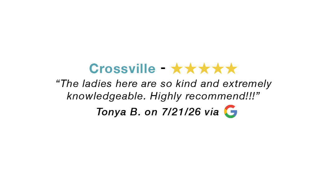 Crossville 5 star google review: The staff here are so kind and extremely knowledgeable. Highly recommend.
