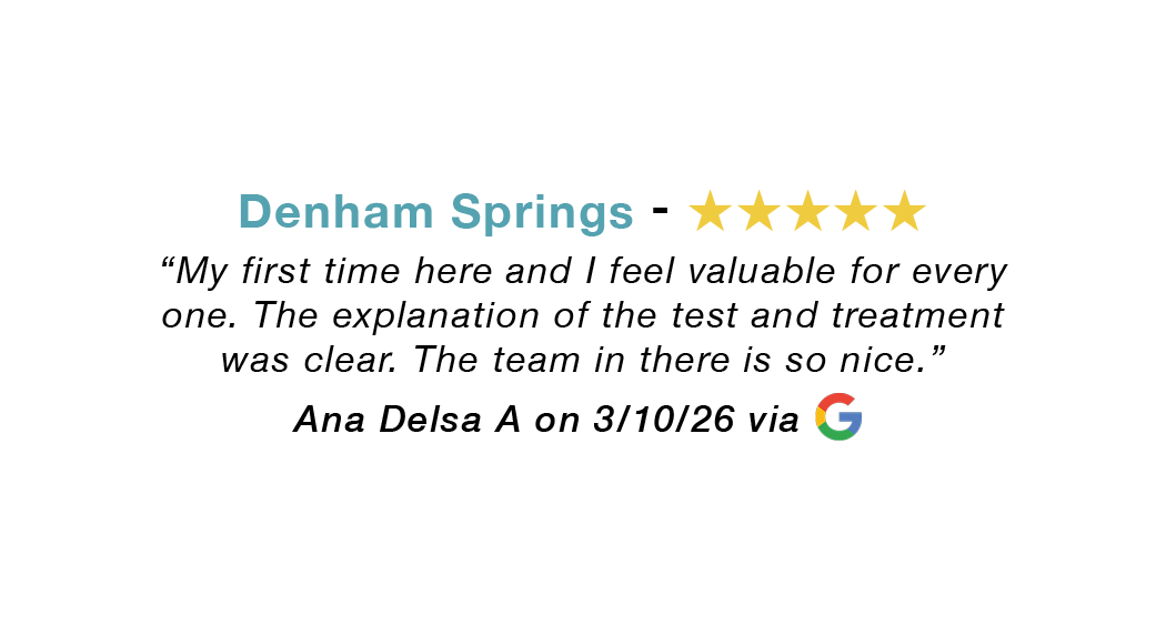 Denham Springs five-star google review: The explanation was clear. The team in there is so nice.