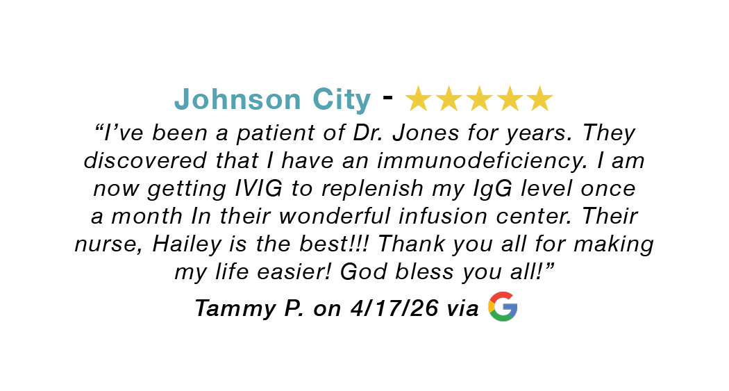5-star Google review for our Johnson City allergy clinic: I've been a patient of Dr. Jones for years. They discovered that I have an immunodeficiency.