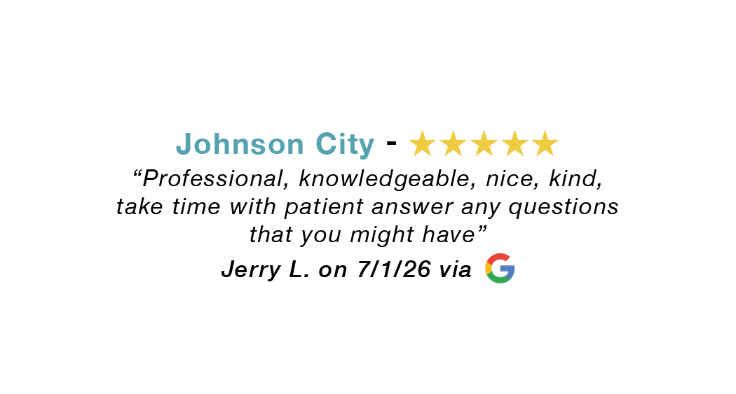 Johnson City Tennessee five-star review: Nice. Kind. Professional. Knowledgeable.