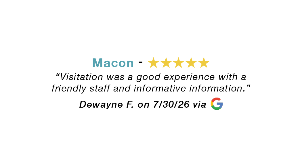 Macon GA 5-star review: Good experience with a friendly staff and informative.