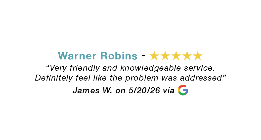 Warner Robins 5-star review: Very friendly and knowledgeable service.