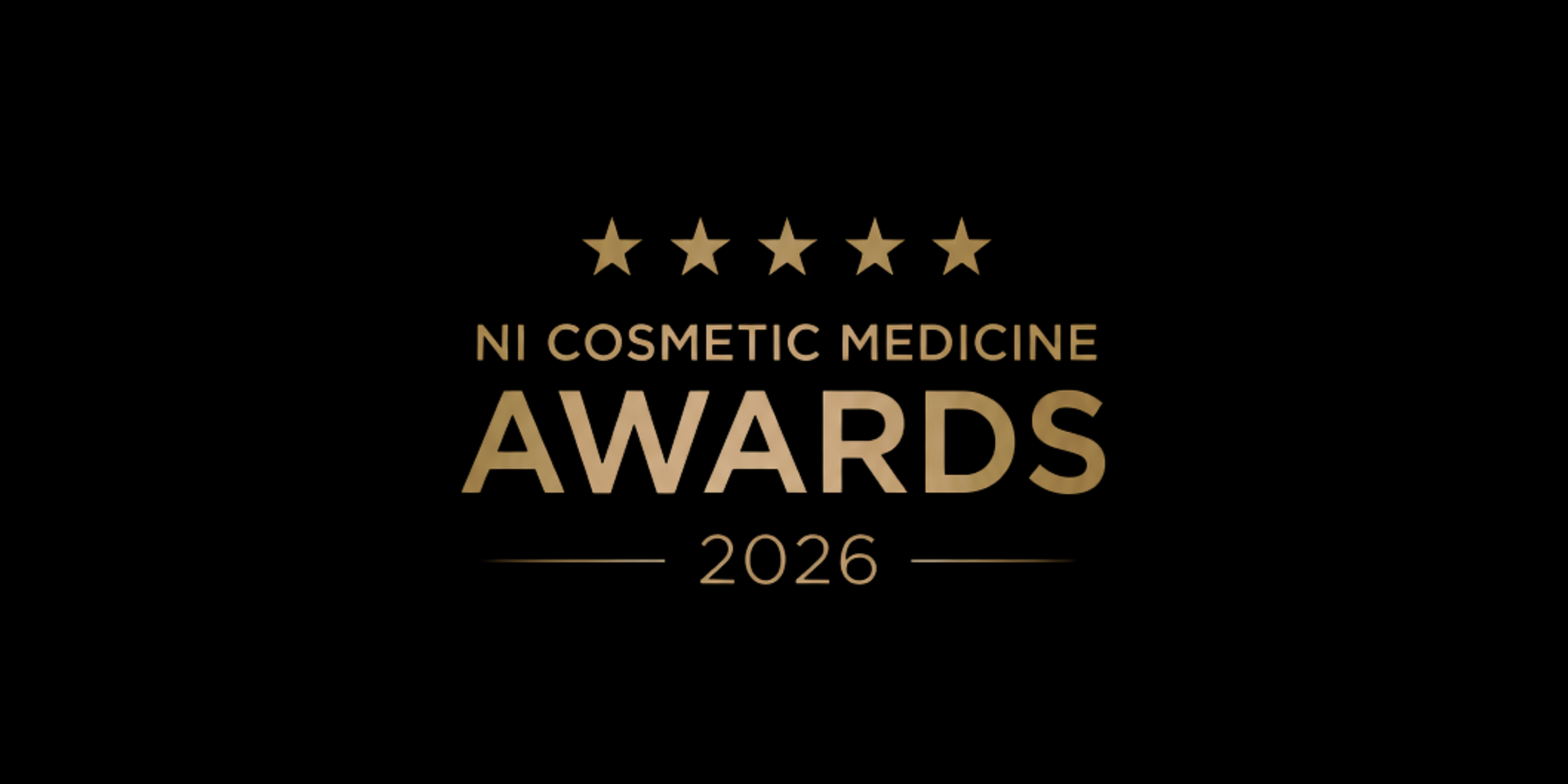 NI Cosmetic Medicine Awards 2026 logo on a black background with gold text and stars