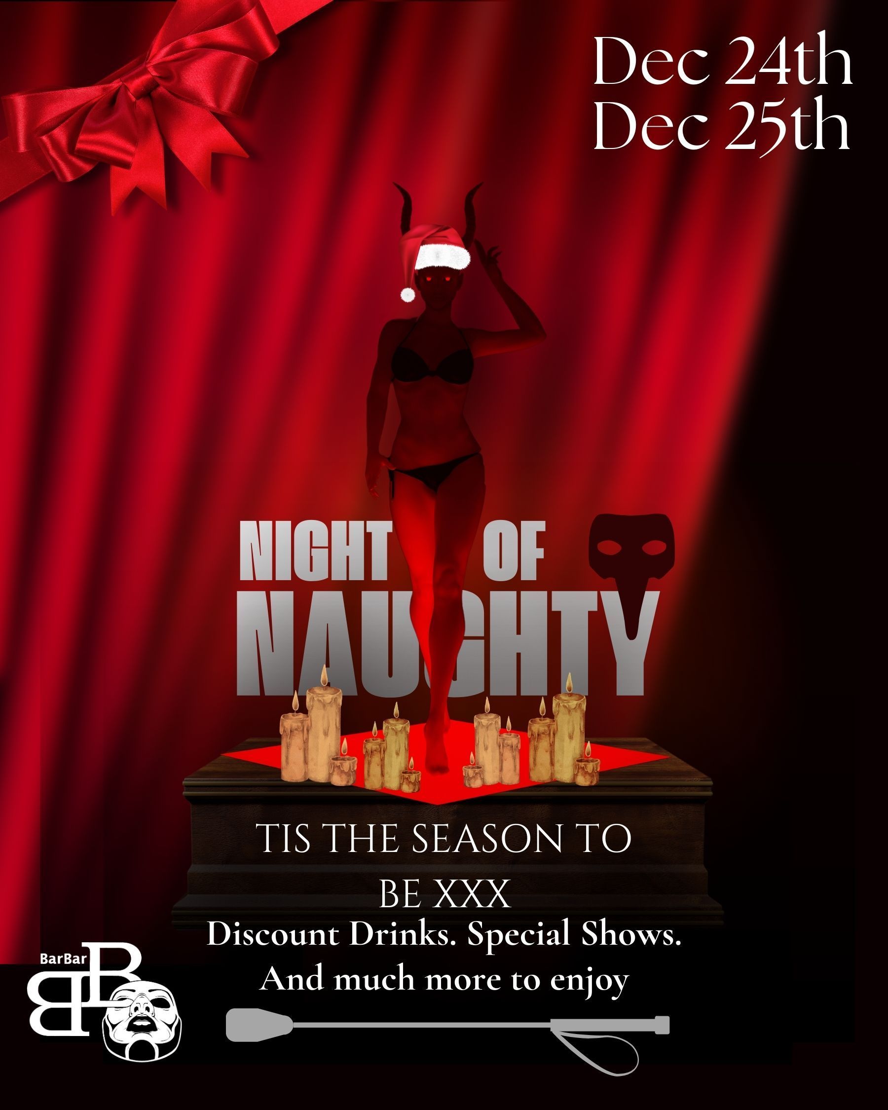 Red holiday event poster with red drapery, Santa figure, dates Dec 24th and Dec 25th, and “Night of Naughty” text