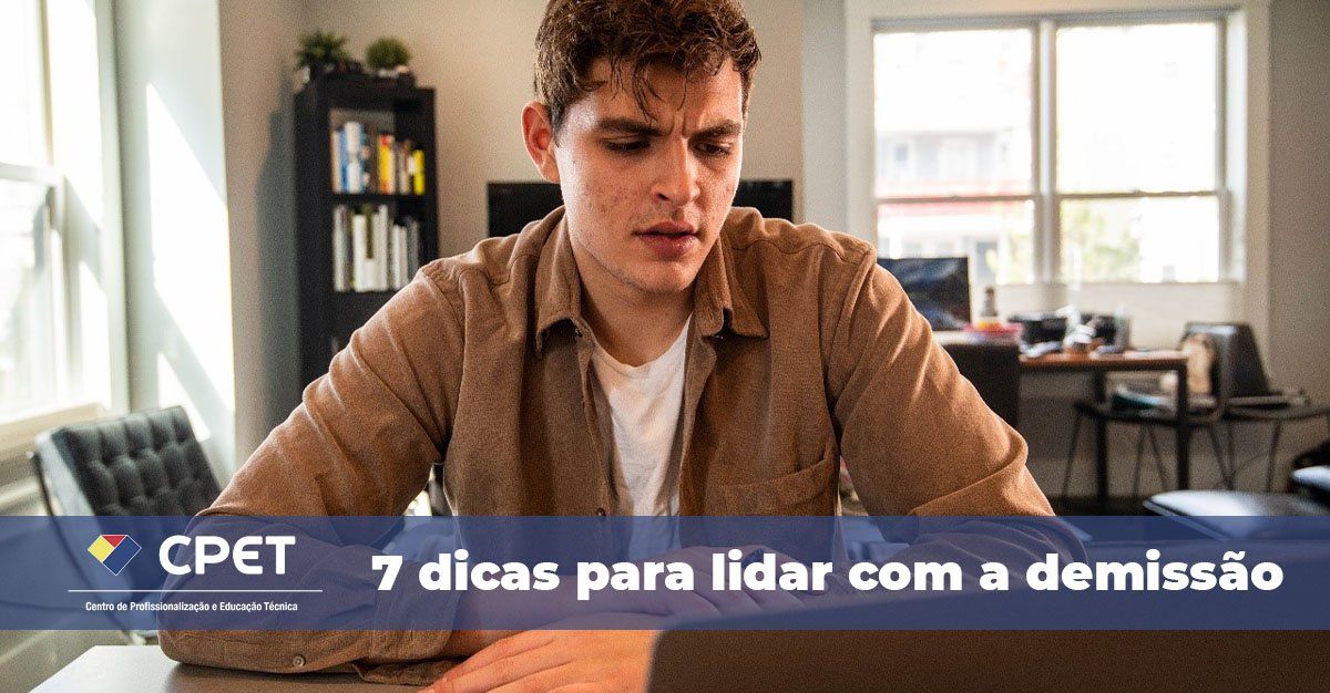 7 dicas para lidar com a demissão
