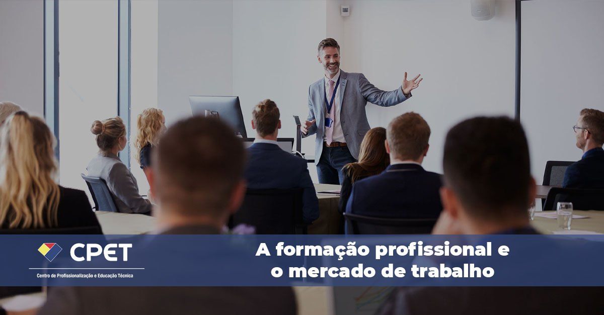 A formação profissional e o mercado de trabalho