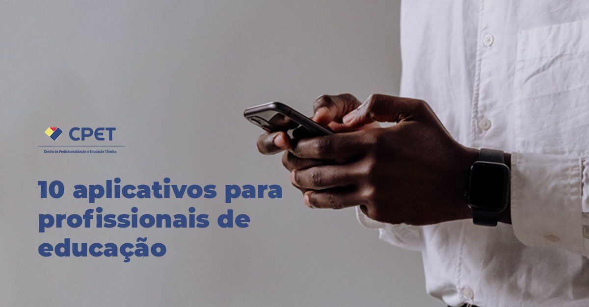 10 aplicativos para profissionais de educação