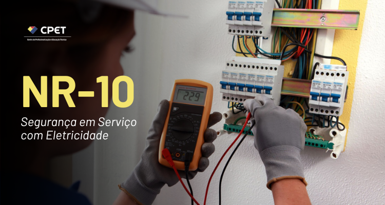 NR 10 – Segurança Em Serviço Com Eletricidade – Básico