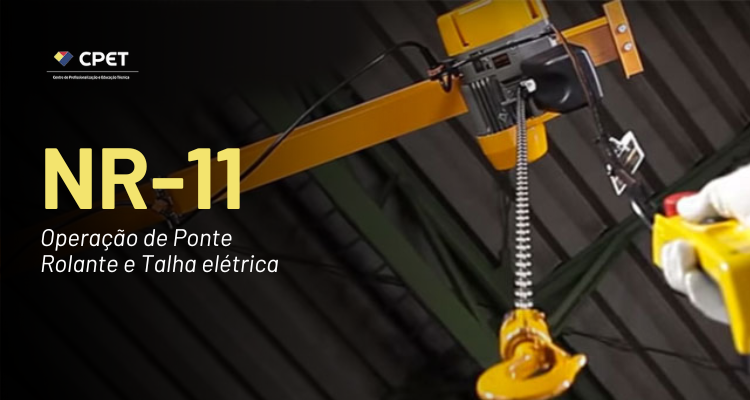 NR 11- Operação de Ponte Rolante e Talha elétrica - Teórico
