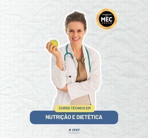 CURSO TÉCNICO EM NUTRIÇÃO E DIETÉTICA