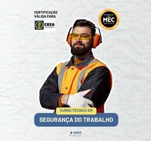 CURSO TÉCNICO EM SEGURANÇA DO TRABALHO