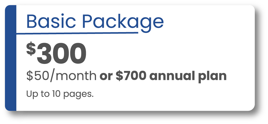 A blue and white sign that says basic package $ 300 $ 50 / month or $ 700 annual plan up to 10 pages.