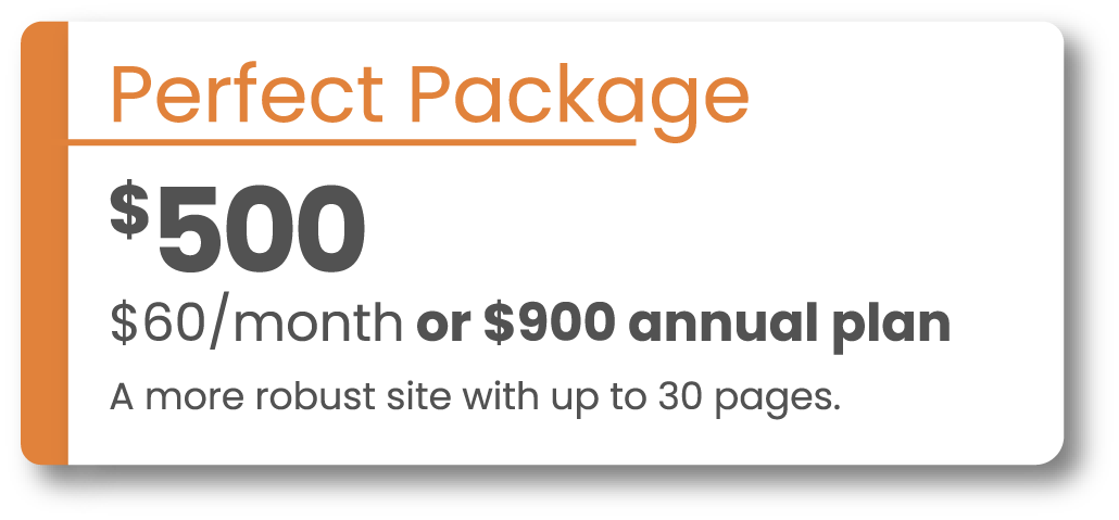 A perfect package for $ 500 a month or $ 900 annual plan