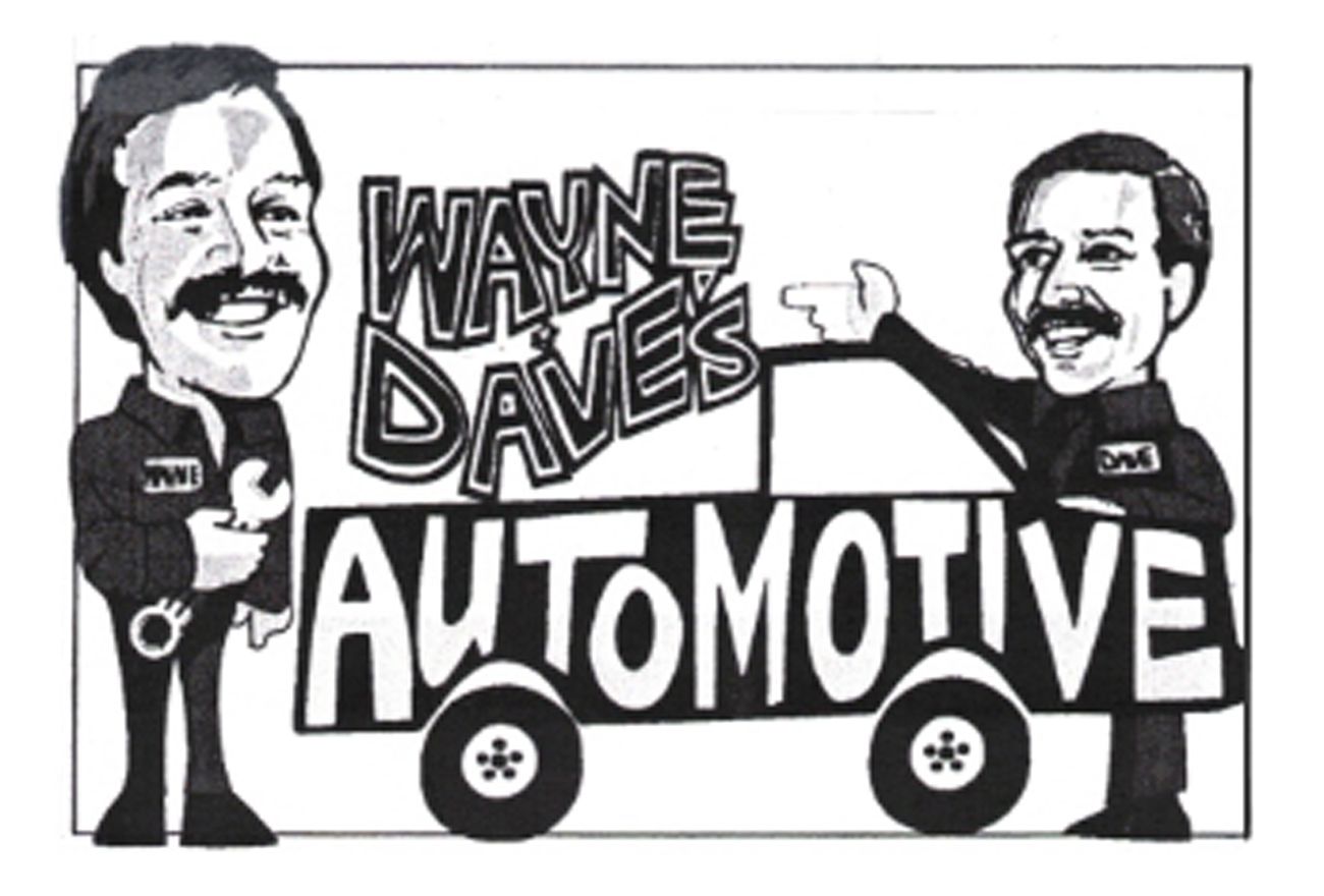 Wayne & Dave's Automotive Wayne & Dave's Automotive