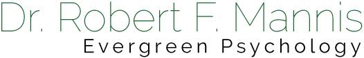 Dr. Robert F. Mannis Evergreen Psychology 