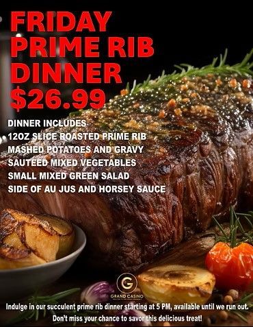 A Friday prime rib dinner advertisement for $26.99, featuring a roasted rib, sides, and serving details starting at 5 PM.