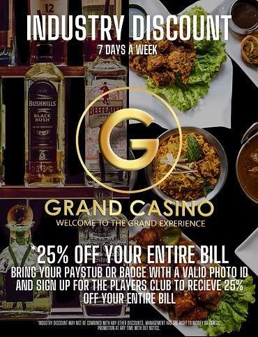 Promotional flyer for Grand Casino’s 25% off industry discount, requiring a paystub or badge and Players Club signup.