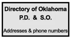 Black-and-white sign reading “Directory of Oklahoma P.D. & S.O. Addresses & phone numbers”