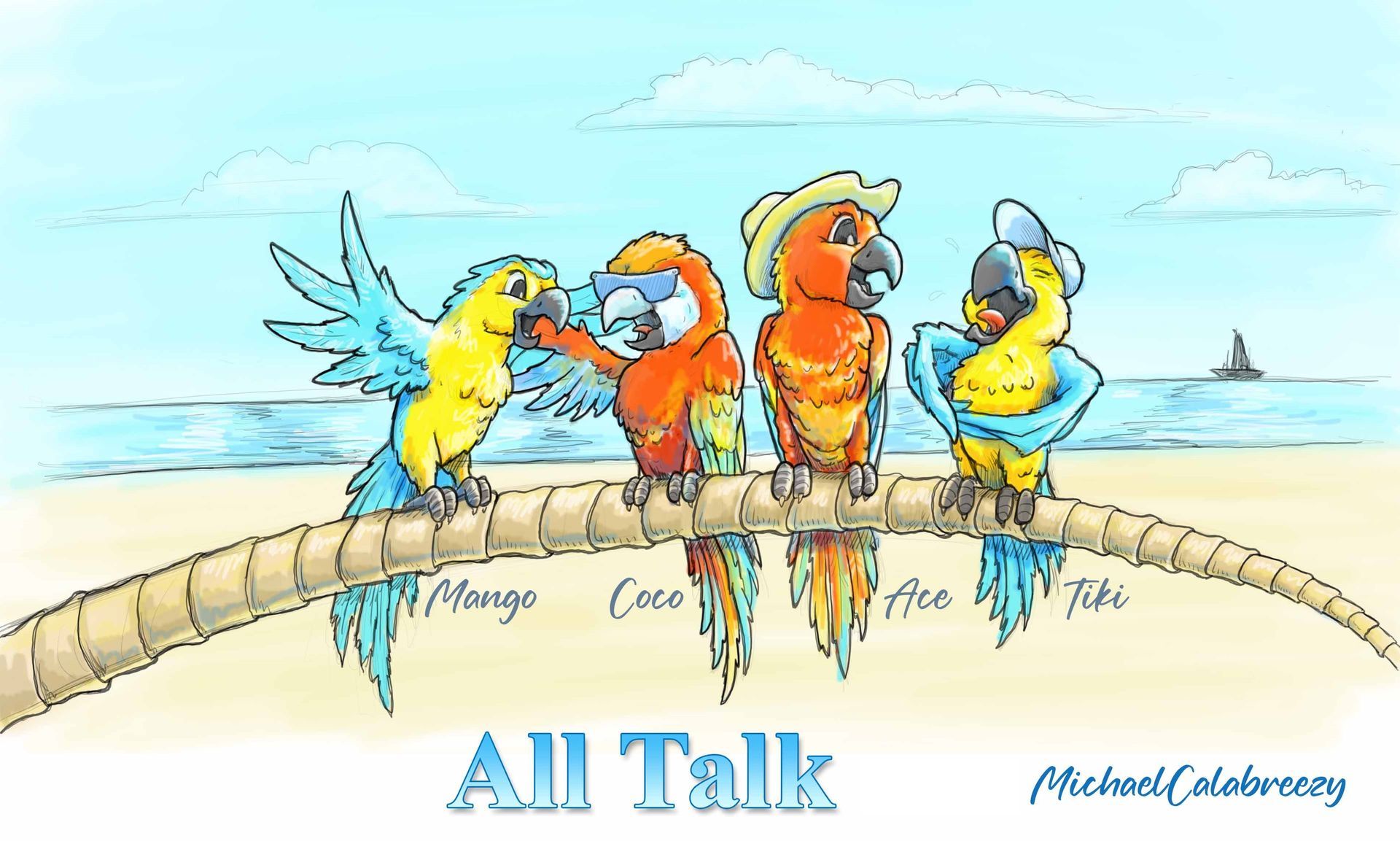 Five colorful parrots perched on a branch, titled “All Talk,” against a blue sky.