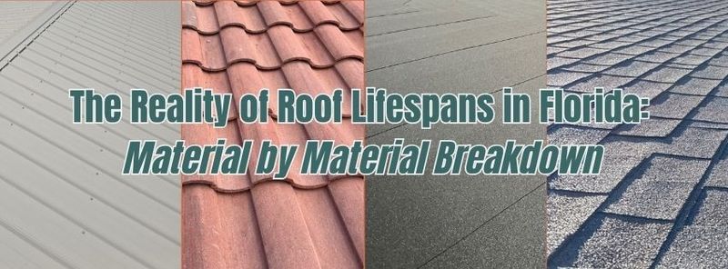 The Reality of Roof Lifespans in Florida: Material by Material Breakdown
