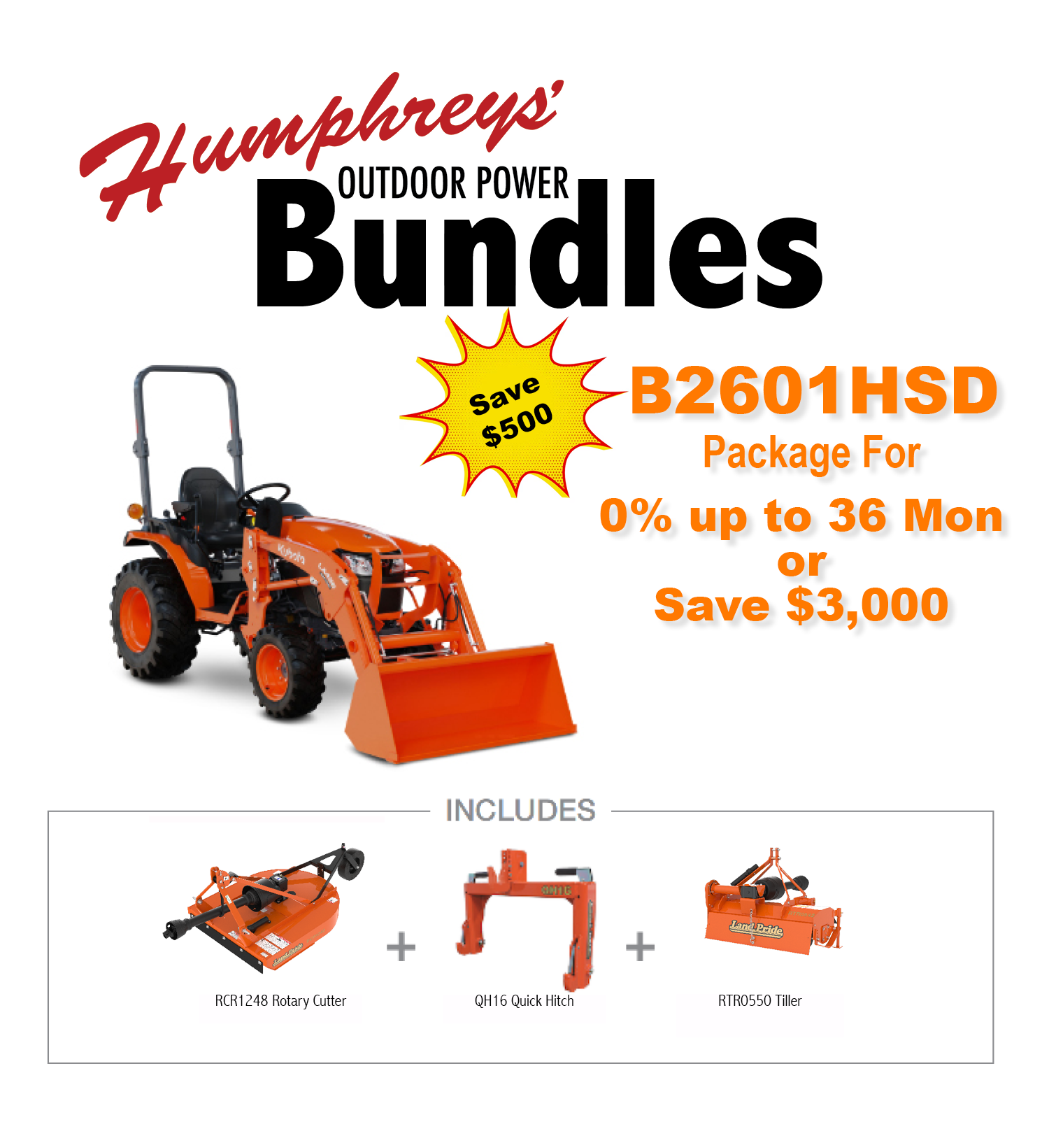 Humphreys Outdoor Power Bundles ad: tractor, attachments, price, and savings details.